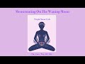 Menstruating On The Waning Moon | Purple Moon Cycle | #menstruation #period #mooncycles #lunarcycle