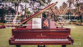 ALBUM HITS INDONESIA 2025 PIANO COVER PART 1