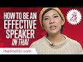 How to Be an Effective Thai Speaker in 75 Minutes