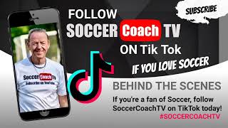 Follow SoccerCoachTV on TikTok if you love the game. Watch behind the scenes videos.