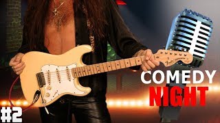 Playing Guitar on Comedy Night Ep. 2 - Much Guitar Solos