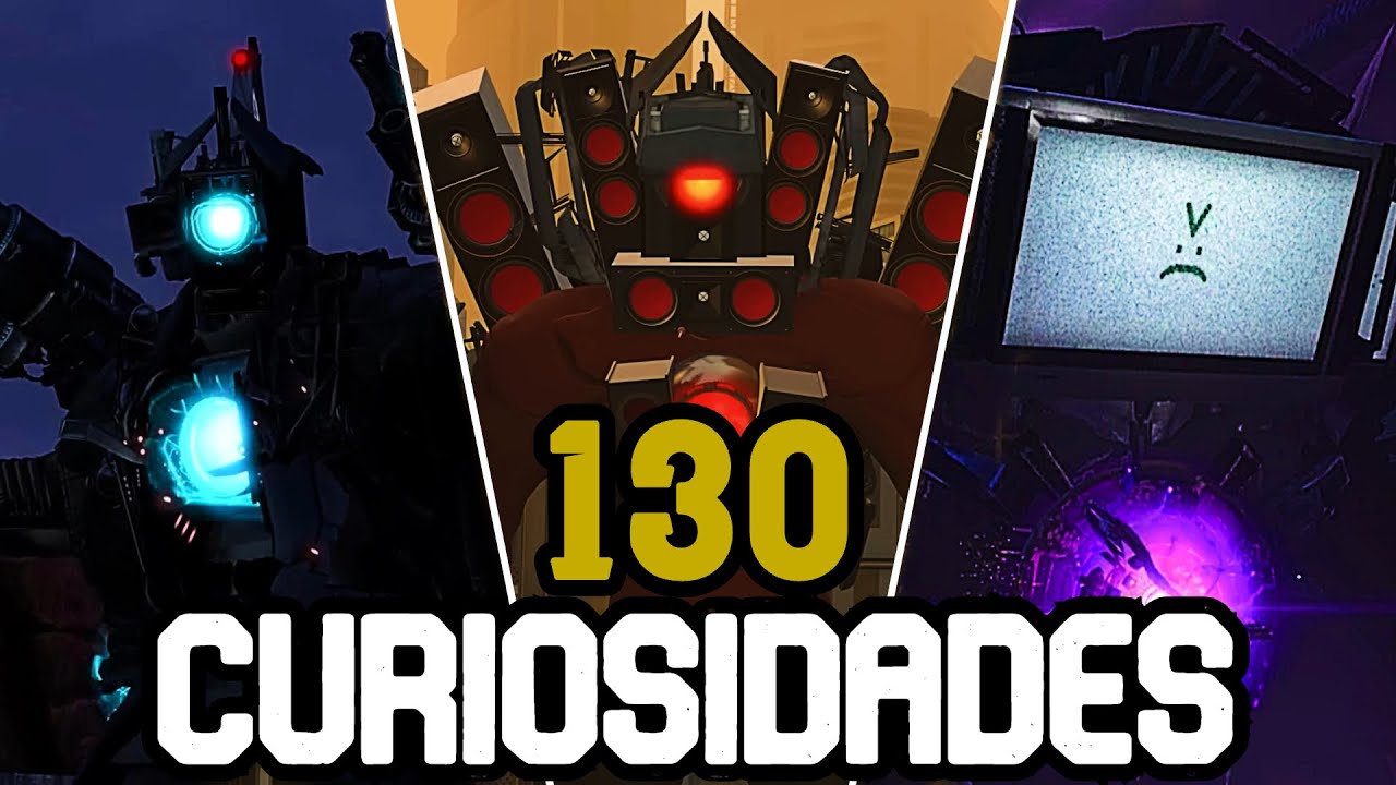 130 CURIOSIDADES Y TEORIAS DE LOS TITANES | SKIBIDI TOILET