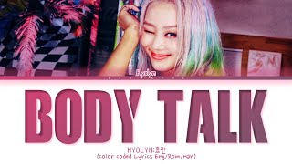 Hyolyn Body Talk Lyrics (Color Coded Lyrics)