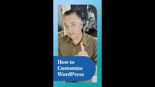 How to Customize WordPress Themes