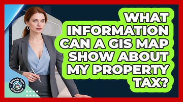 What Information Can A GIS Map Show About My Property Tax? - Property Taxes Uncovered