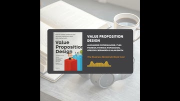 EP 88 Value Proposition Design: How to Create Products Customers Actually Want