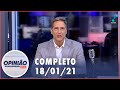 Opinião no Ar (18/01/21) | Completo