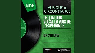 Miniatura de "Le quatuor vocal La voix de l'espérance - À Jésus je m'abandonne (feat. Edmée de Meyer)"