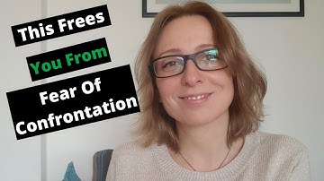 How To Overcome Fear Of Confrontation (Today)