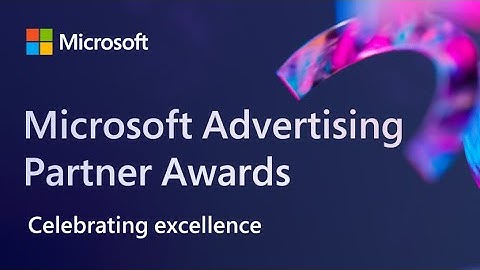 Microsoft Advertising 2023 Global Partner Award Winners