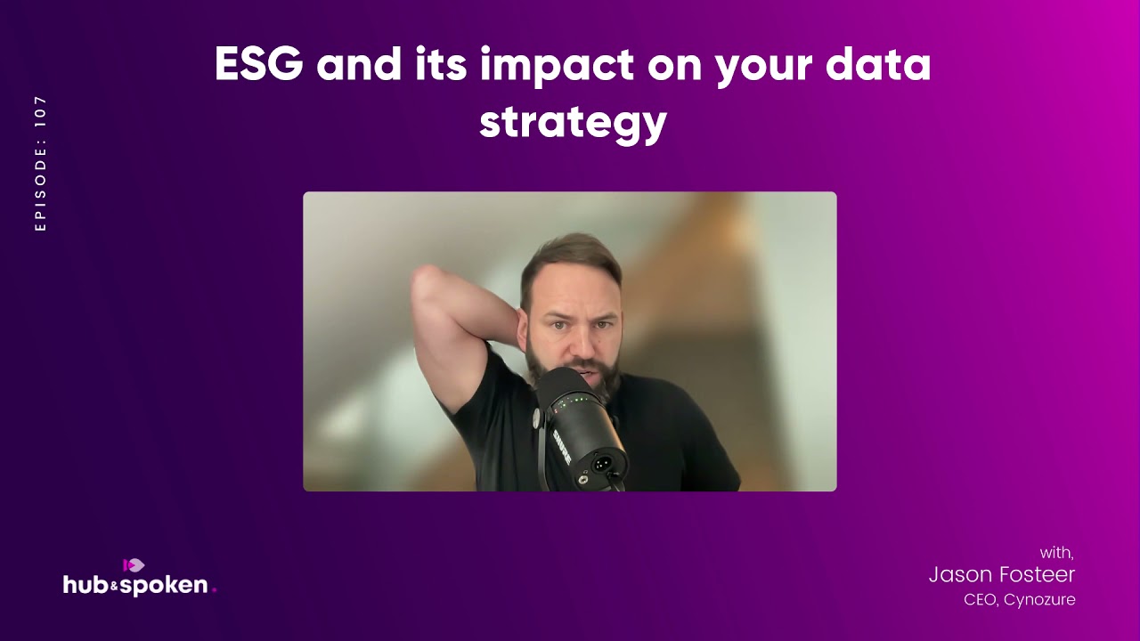 EPISODE 107: ESG and its impact on your data strategy