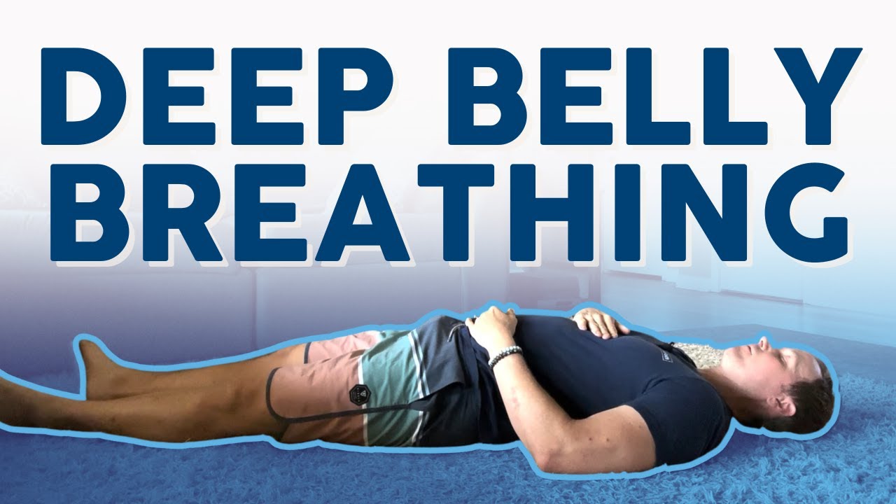 Master the Art of Deep Belly Breathing 