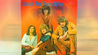 Ten Years After (UK) If You Should Love Me ; Tomorrow I&#39;ll Be Out Of Town ; Choo Choo Mama.