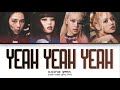 Download Lagu BLACKPINK - Yeah Yeah Yeah (Color Coded Lyrics)