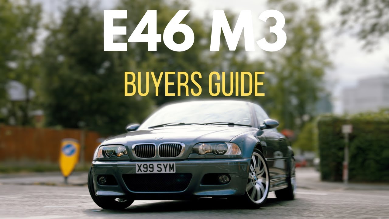 BMW E46 M3 Buyer's Guide: 10 Things You Need To Know