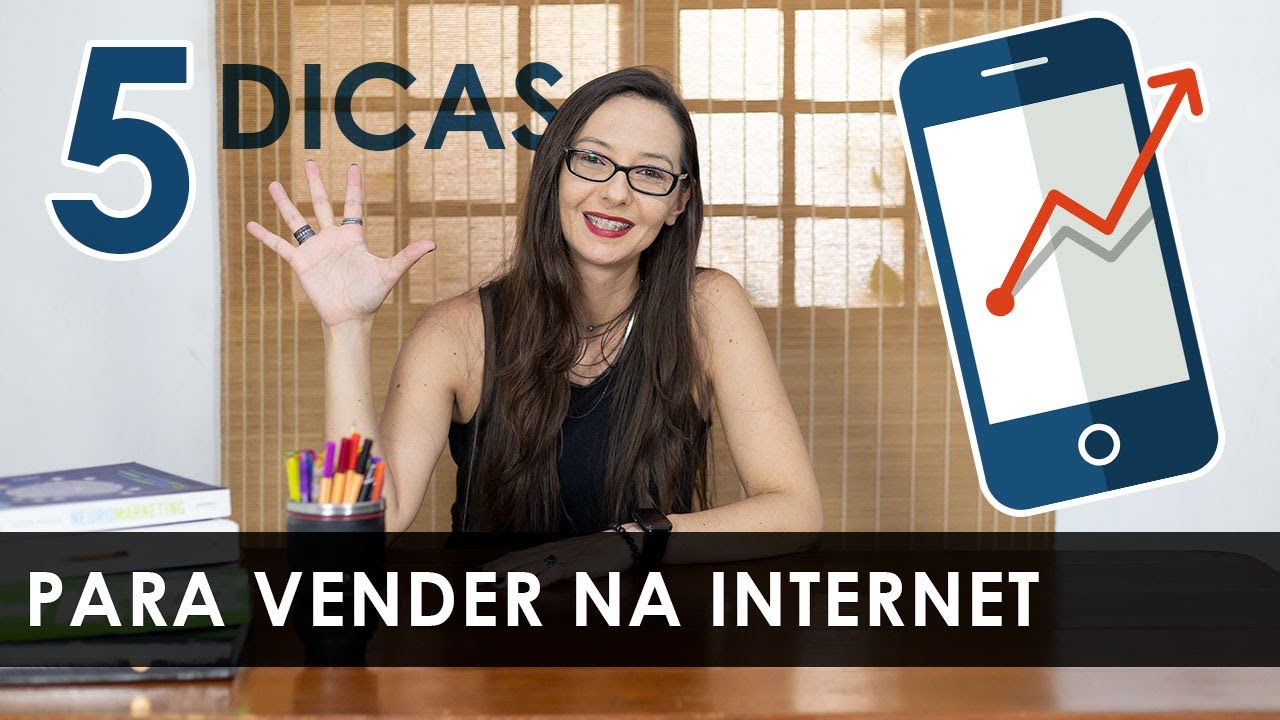 5 DICAS ESSENCIAIS PARA COMEÇAR VENDER NA INTERNET | Primeiros passos ...