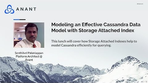 Apache Cassandra Lunch #127: Modeling an Effective Cassandra Data Model with Storage Attached Index