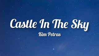 Kim Petras - Castle In The Sky (Lyrics)