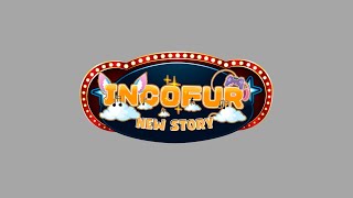【Incofur New Story】The New Story Just Begin !!!