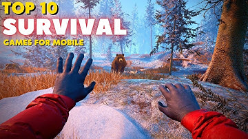 Top 10 Best Survival Games for Android & iOS 2022
