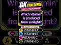 GK QUESTIONS | General science