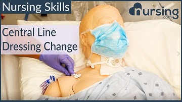 Central Line Dressing Change- Nursing Skills