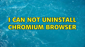 Ubuntu: I can not uninstall chromium browser