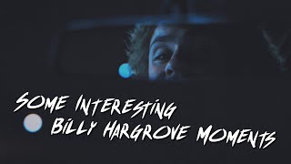 Some Interesting Billy Hargrove Moments | Stranger Things