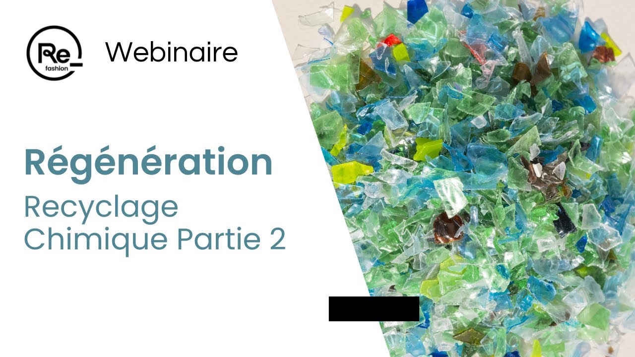 Webinaire Recyclage Chimique : partie 2