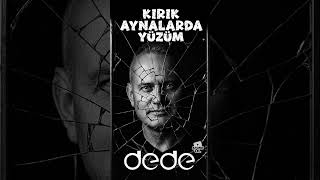 KIRIK AYNALARDA YÜZÜM - DeDe #kırıkaynalardayüzüm #music #dede #rock #slowmusic #love #lovemusic