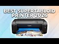 Best Supertabloid Printer 2026: Top 6 Pro Models Tested by Expert with 5,000+ Repairs
