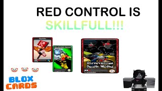 Blox Cards - Red Control is Skillfull!!!