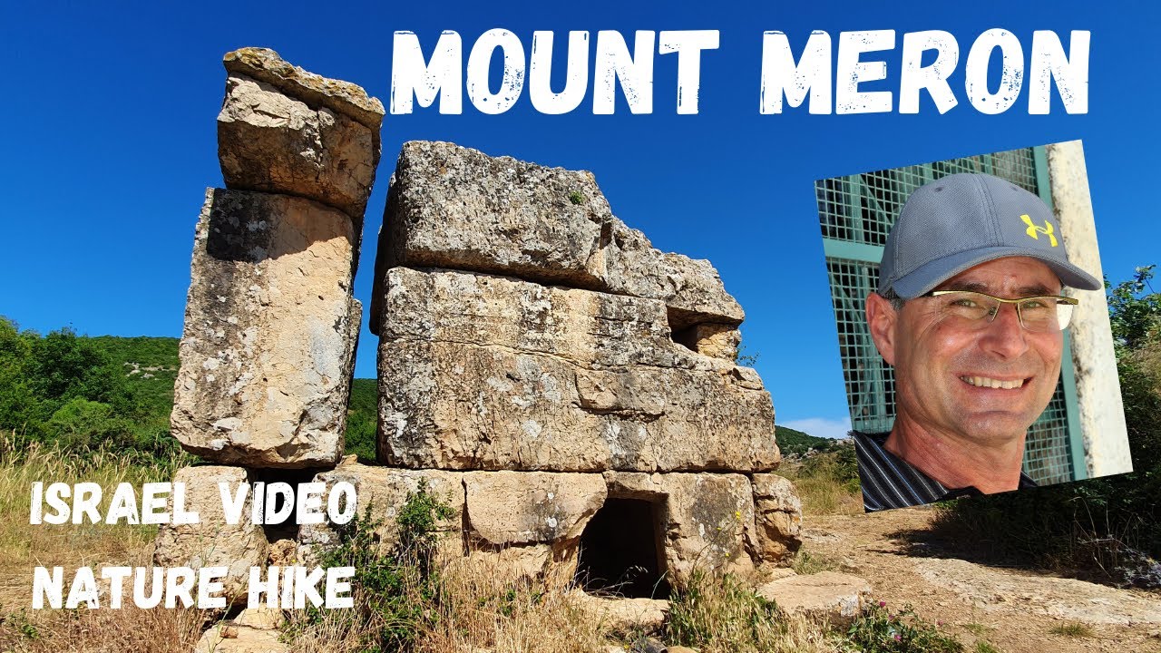mount-meron-nature-hike-youtube