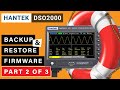 Hantek DSO2D10 Oscilloscope - How to backup & restore the firmware ⭐ Part 2 of 3