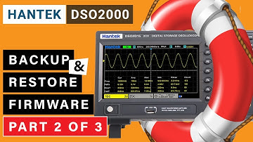 Hantek DSO2D10 Oscilloscope - How to backup & restore the firmware ⭐ Part 2 of 3