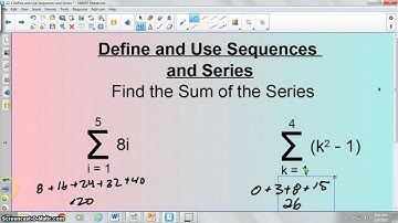 12.1 Define and Use Sequences and Series