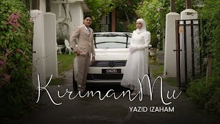 Yazid Izaham - KirimanMu (Official Music Video)