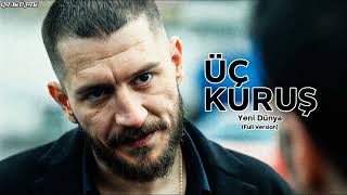 Üç Kuruş Müzikleri | Yeni Dünya (Full Version) Resimi