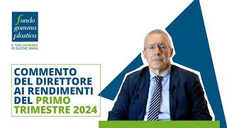 Rendimenti 1° trimestre 2024 | I risultati del Fondo Gomma Plastica