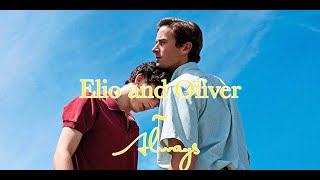Elio and Oliver -- Always // Call Me by Your Name