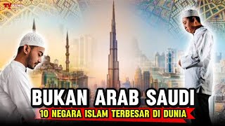 10 Negara Islam Terbesar Di Dunia 2026