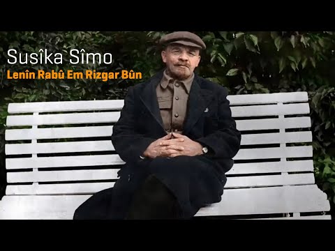 Susîka Sîmo - Lenîn Rabû Em Rizgar Bûn