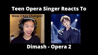 Teen Opera Singer Reacts To Dimash - Opera 2