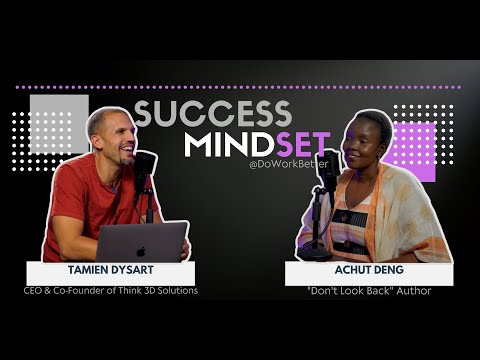 Hope as a child refugee from Sudan w/ "Don't Look Back" Author Achut Deng | Success Mindset
