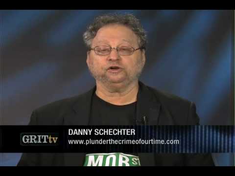 GRITtv: Danny Schechter: The Crime of Our Time