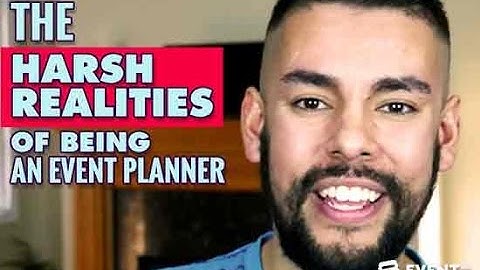 The Harsh Realities of Being An Event Planner