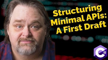 Coding Shorts: Structuring Minimal APIs - A First Draft