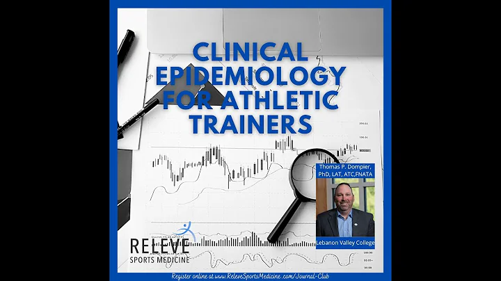 Clinical Epidemiology for Athletic Trainers