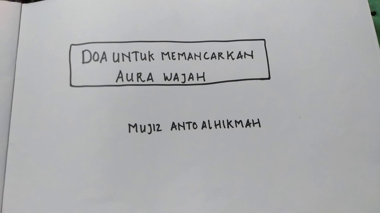DOA UNTUK MEMANCARKAN AURA WAJAH - YouTube