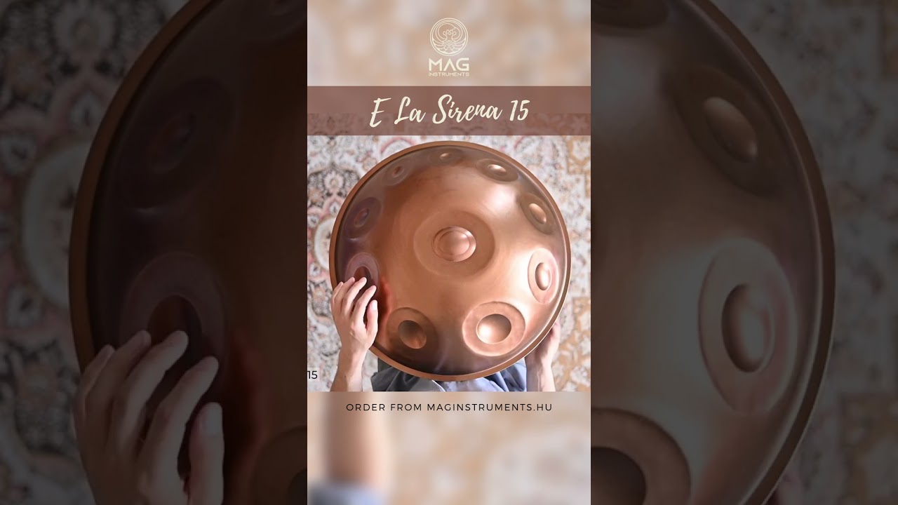 E La Sirena 15 MAG I #handpan #handpanscales #maghandpan